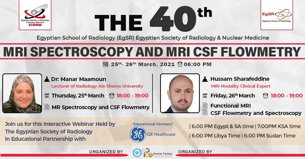 The 40th Egyptian School of Radiology (EgSR), Egyptian Society of Radiology & Nuclear Medicine (ESRNM)